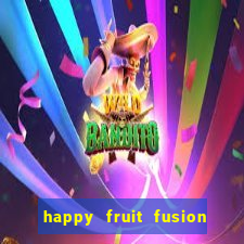 happy fruit fusion paga mesmo